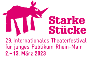 Starke Stücke - Das 29. internationale Theaterfestival - Für junges Publikum im Rhein-Main Gebiet